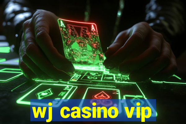 wj casino vip